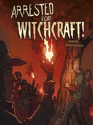 cover image of Arrested for Witchcraft!